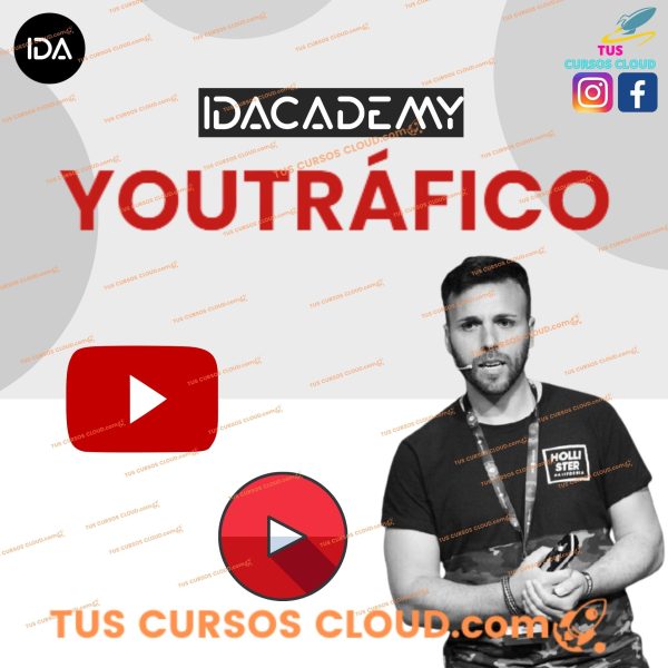 Youtráfico de Tony Galvez | IDACADEMY