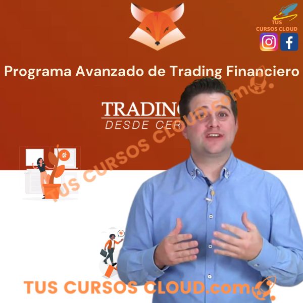 Curso Avanzado de Trading de Trading desde Cero