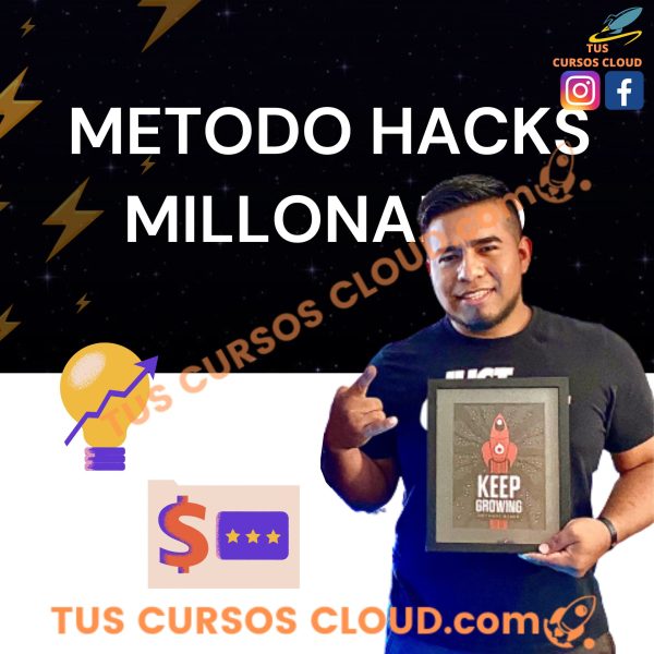 Método HACKS MILLONARIO de Erick Rodriguez