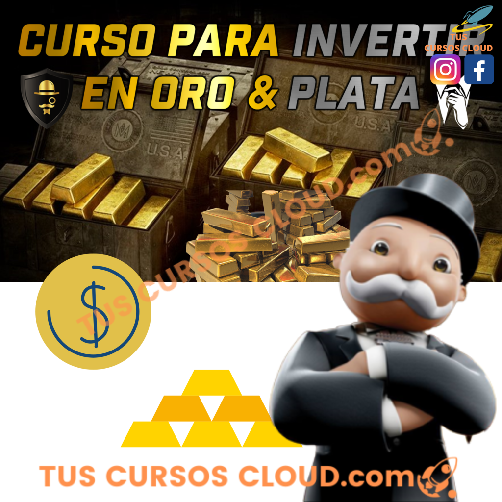 Curso Para Invertir En Oro y Plata de Sociedad de caballeros - COMPLETO