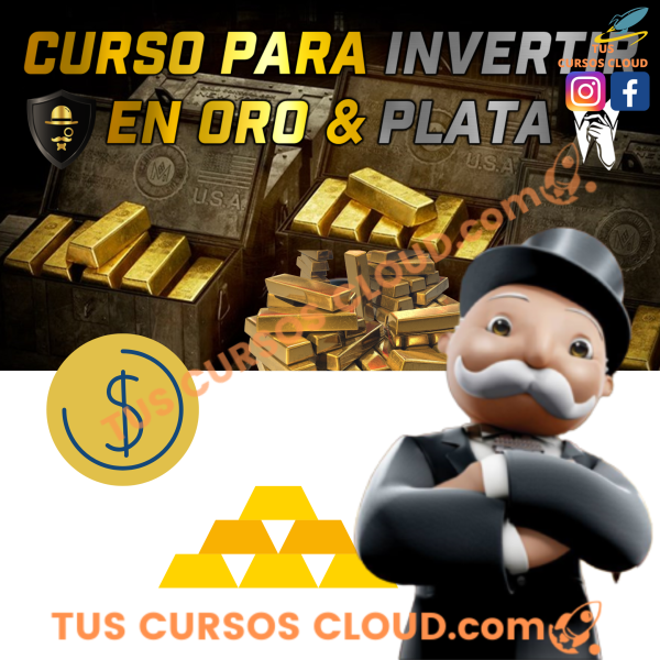 Curso Para Invertir En Oro y Plata de Sociedad de caballeros