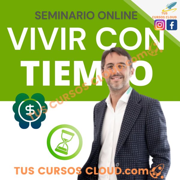 Seminario Online Vivir Con Tiempo de Sergio Fernandez