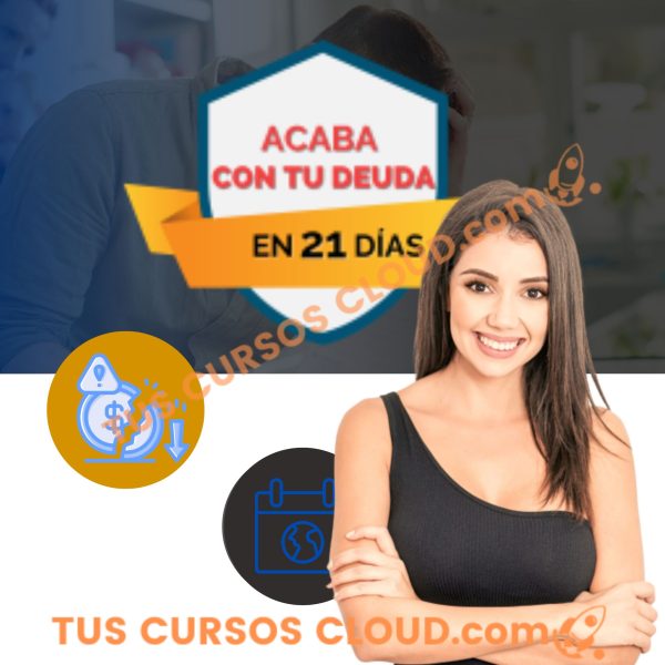 Acaba con tus deudas en 21 días de Celia Rubio
