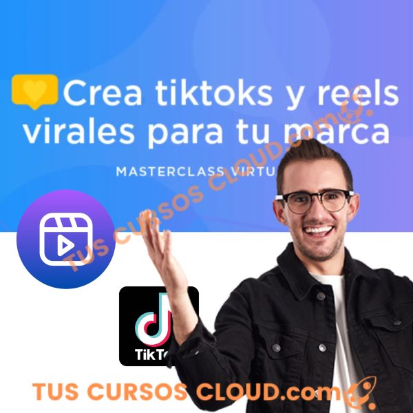 Masterclass Crea TikToks y Reels Virales para tu marca de Juan Lombana