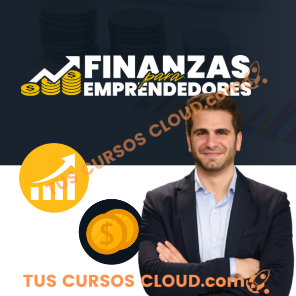 Finanzas para Emprendedores de Moris Dieck