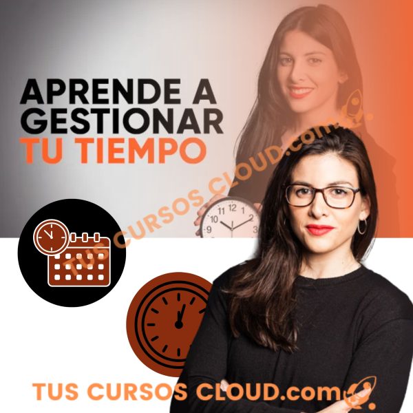 Aprende a Gestionar Tu Tiempo de Sofia Contreras