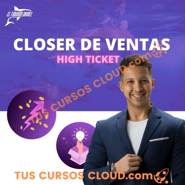 Closer de Ventas High Ticket - Daniel Iriarte