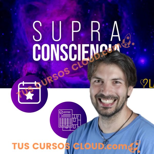 Curso Supraconsciencia - Lain Garcia Calvo