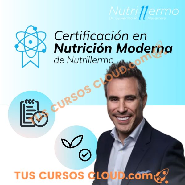 Certificación en Nutrición Moderna de Nutrillermo