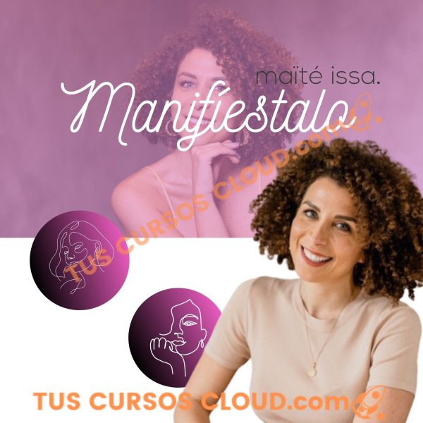 Manifiéstalo - Escuela de Manifestadoras - Maite Issa