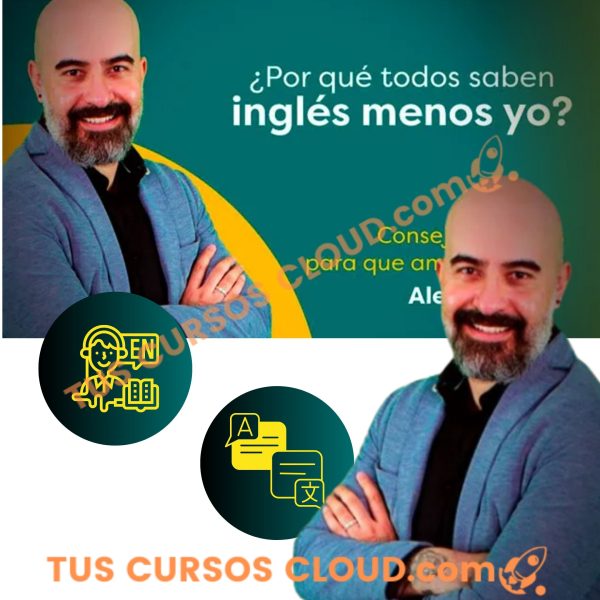 Por qué Todos Saben Inglés Menos yo 4.0 de Alejo Lopera