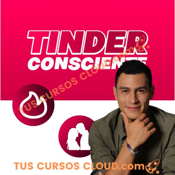 Tinder Consciente - Don Guz