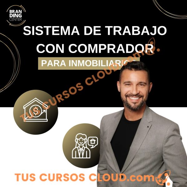 Sistema de Trabajo con Comprador Avanzado - Para Inmobiliarios - Branding Center