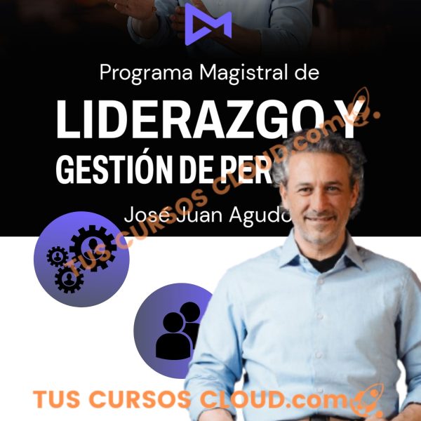 Programa Magistral de Liderazgo y Gestión de Personas - Magistral.com