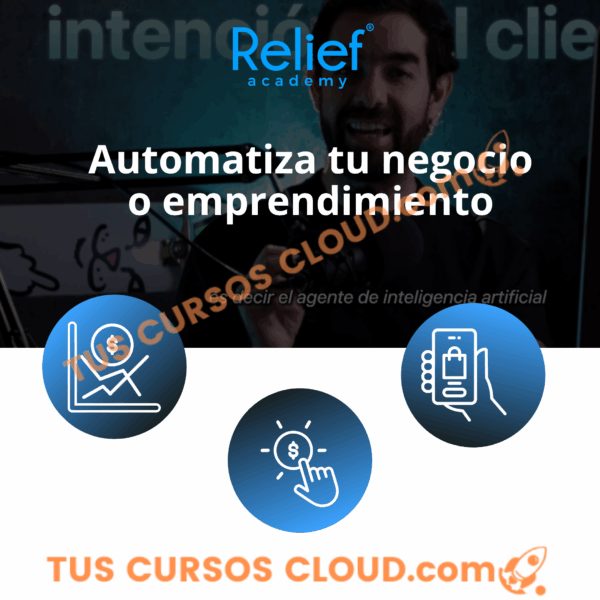 Automatiza tu negocio o emprendimiento de Relief Academy