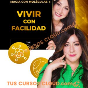Magia con Moléculas Vivir con Facilidad - Daniela Correa