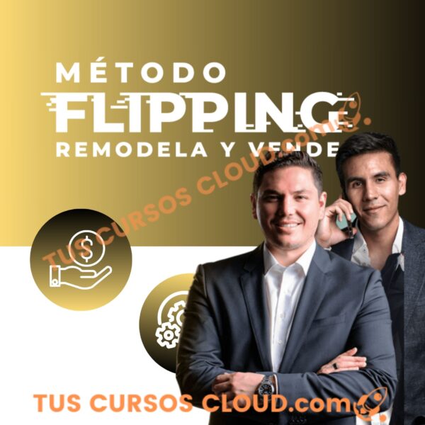 Método Flipping de BrickUp - Real Estate Academy - Brando y Alonso