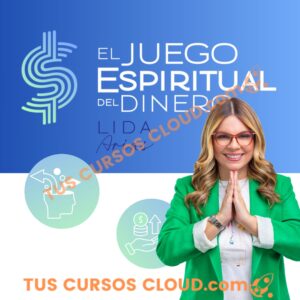 El Juego Espiritual del Dinero Lida Arias