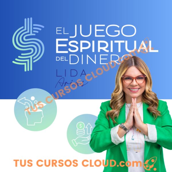 El Juego Espiritual del Dinero Lida Arias