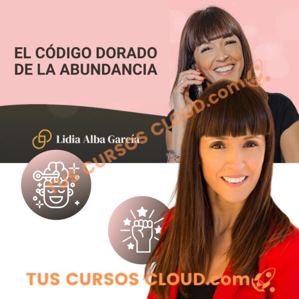 EL CÓDIGO DORADO DE LA ABUNDANCIA - LIDIA ALBA GARCÍA